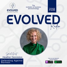 ERP108 - Defending Against Burnout — Evolved Radio podcast cover art