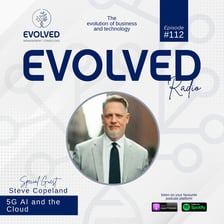 ERP112 - 5G, AI, and the Cloud — Evolved Radio podcast cover art