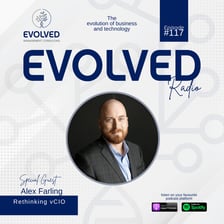 ERP117 - Rethinking vCIO : Adapting The Role For Better Outcomes — Evolved Radio podcast cover art