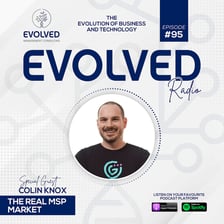 ERP095 - The REAL MSP Market — Evolved Radio podcast cover art