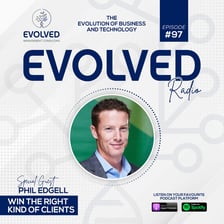 ERP097 - Win the RIGHT Kind Of Clients — Evolved Radio podcast cover art