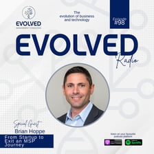 ERP098 - From Startup to Exit an MSP Journey — Evolved Radio podcast cover art