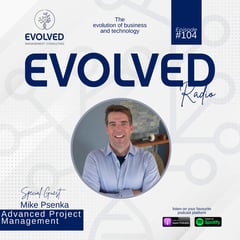 ERP104 - Advanced project management — Evolved Radio podcast cover art