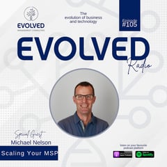 ERP105 - Scale Your MSP — Evolved Radio podcast cover art