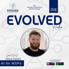 ERP106 - AI for MSPs — Evolved Radio podcast cover art