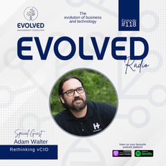 ERP118 - Rethinking vCIO: Understanding The Client Experience — Evolved Radio podcast cover art