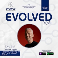 ERP099 - Lessons building an MSP with global reach — Evolved Radio podcast cover art