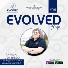 From the Kitchen Rush to Cyber Risk: Lessons in Leadership and Service - ERP140 — Evolved Radio podcast cover art
