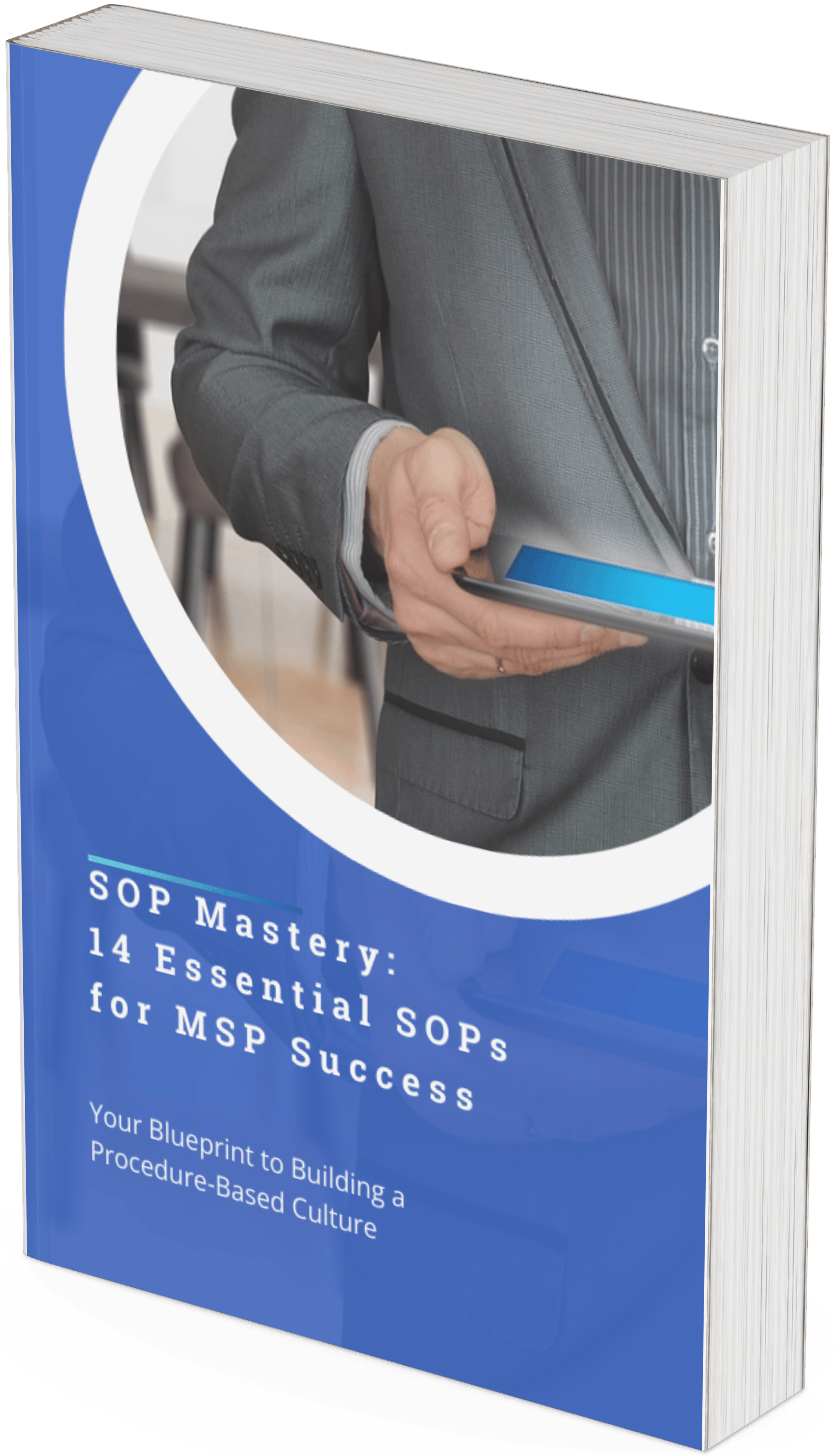 SOP Mastery: 14 Essential SOPs for MSP Success